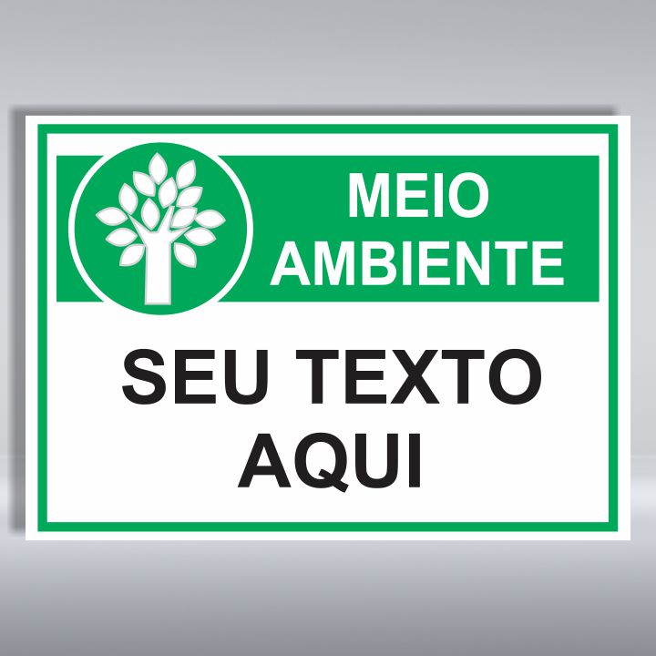 PLACA DE MEIO AMBIENTE | PVC 2mm | SOB MEDIDA | PERSONALIZADA